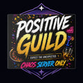 Positive Guild Canvas Print — 'Expect the Unexpected' Gaming Wall Art (Chaos Server Only)