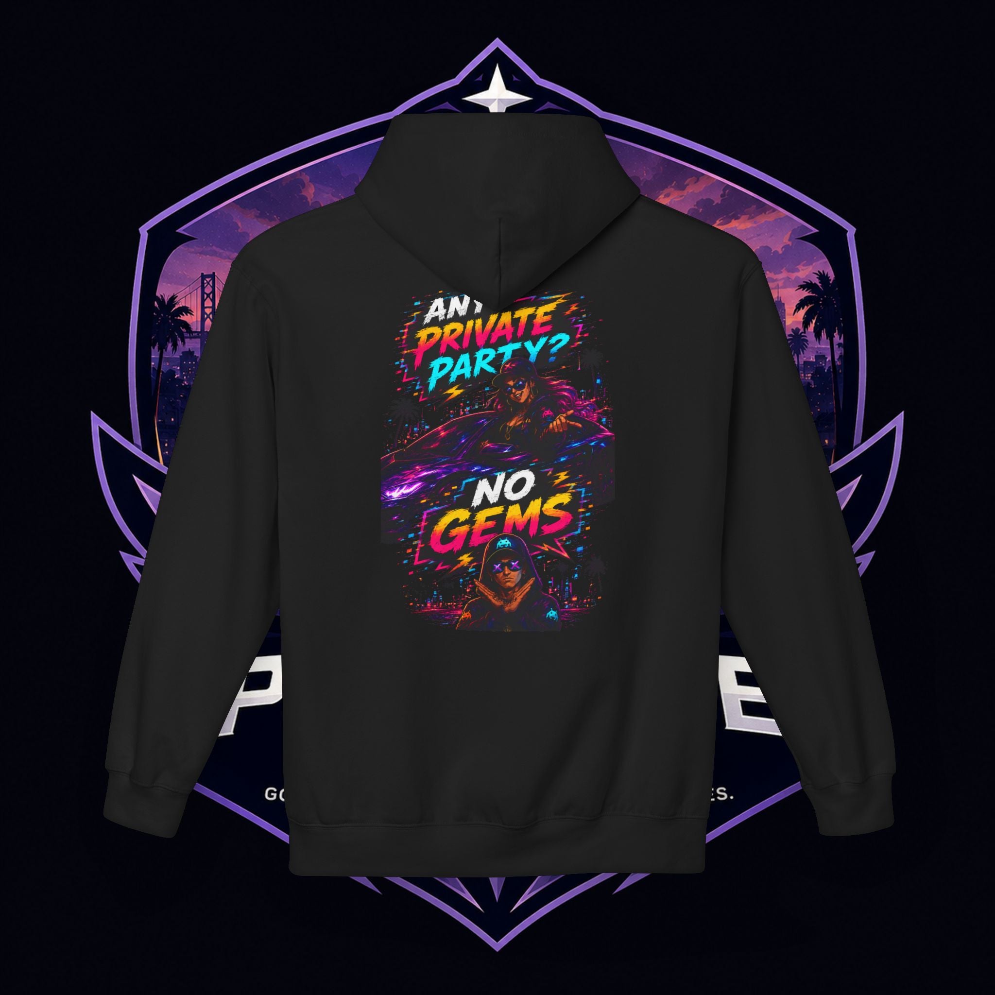 PG ALEX I Got You Hoodie — PG KAIT "No Gems" PG JESS "ANY PRIVATE PARTY"
