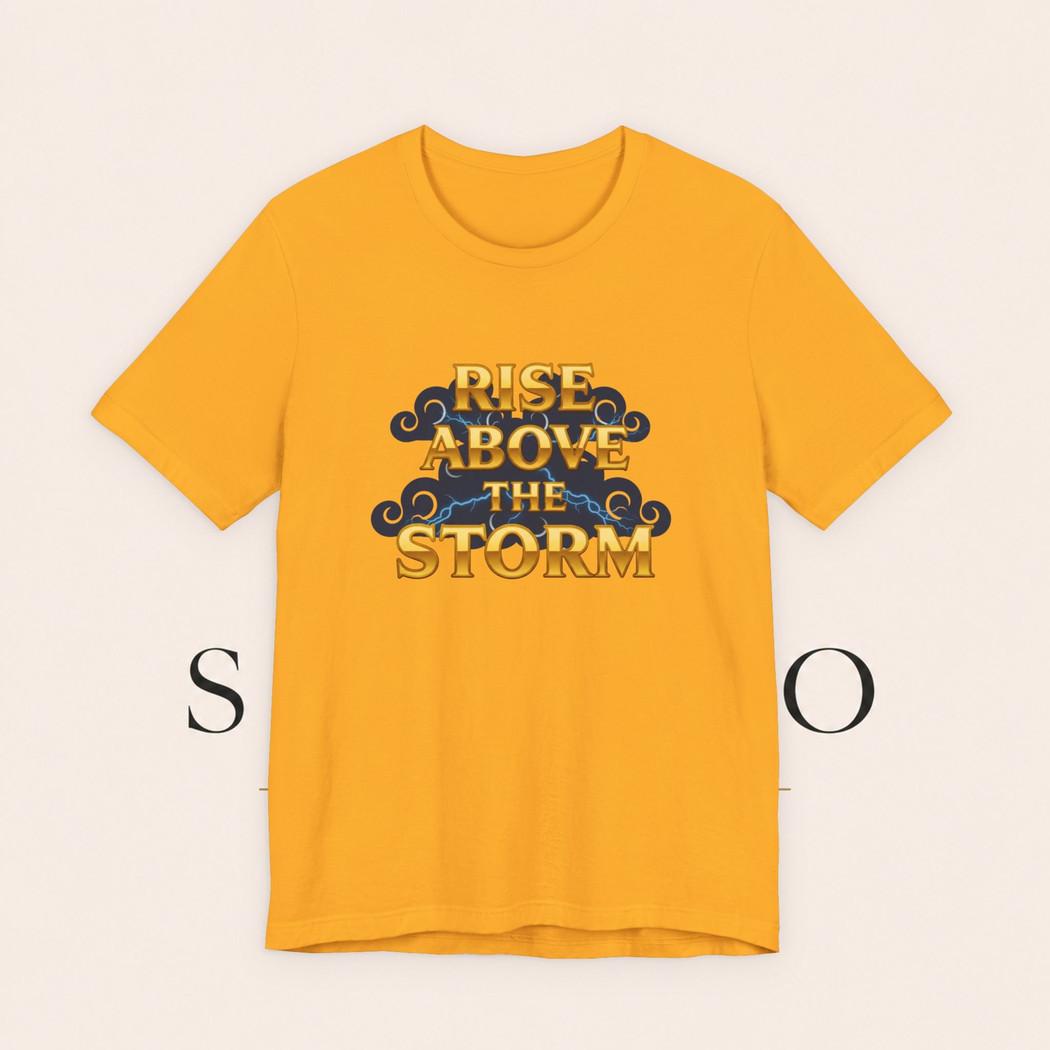 T-Shirt — "Rise Above the Storm" Inspirational Graphic Tee