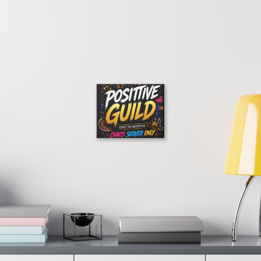 Positive Guild Canvas Print — 'Expect the Unexpected' Gaming Wall Art (Chaos Server Only)